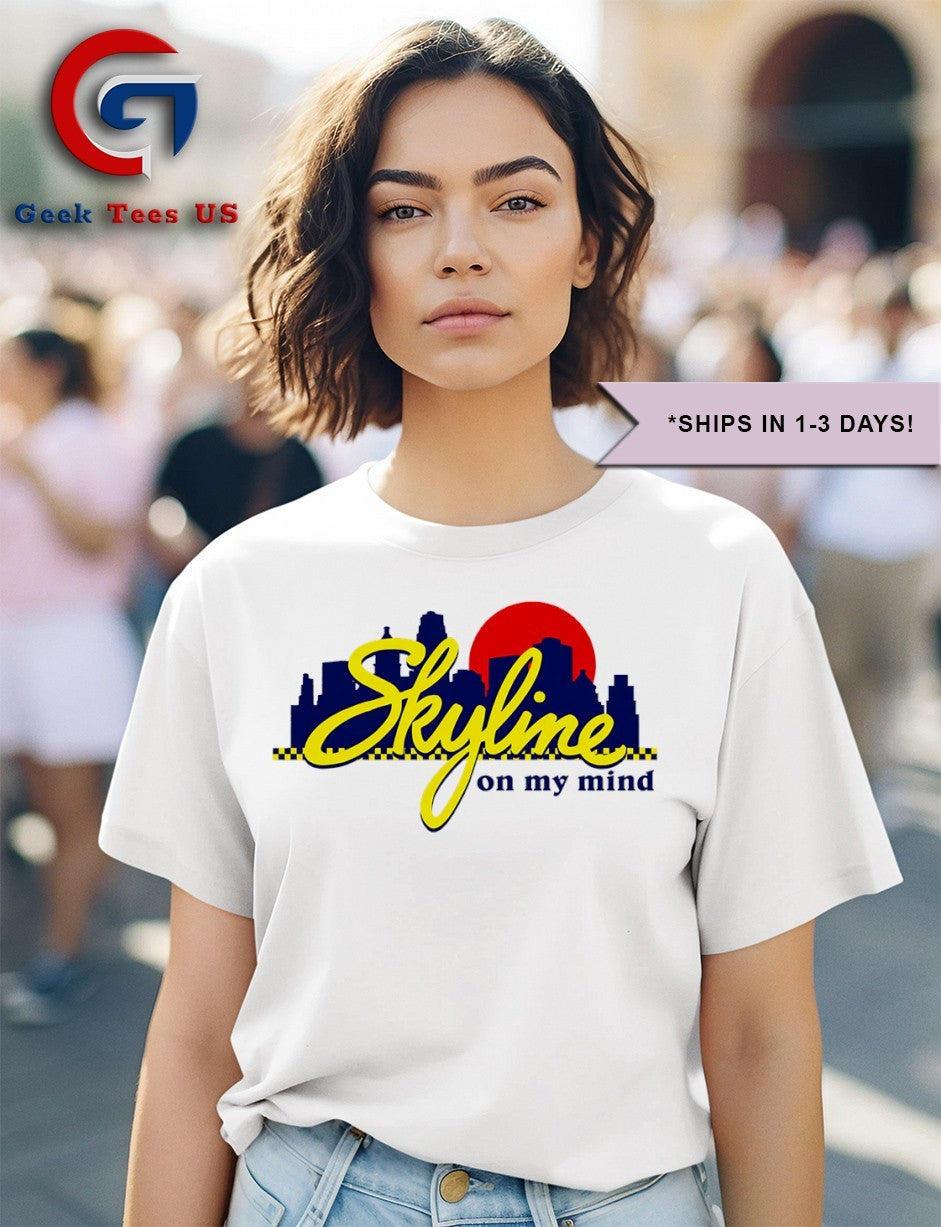 Skyline chili always on my mind shirt