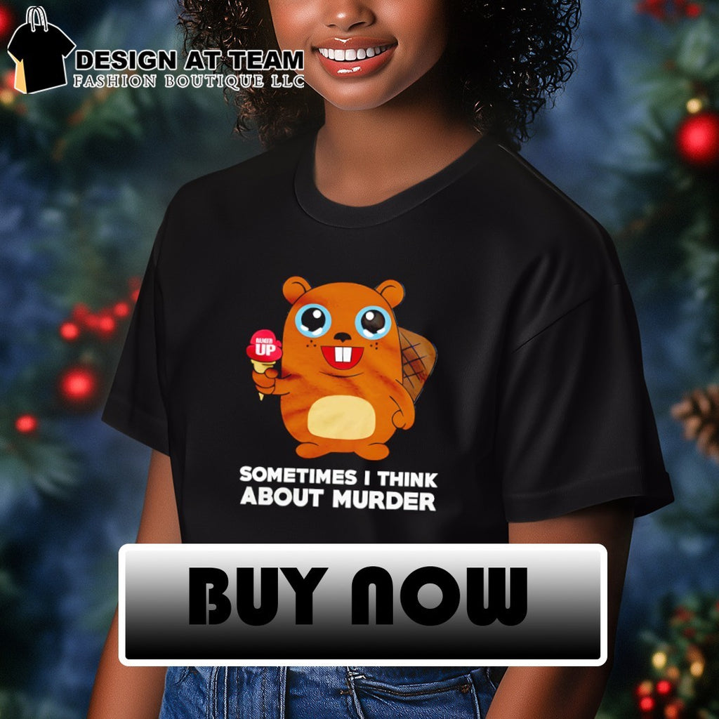 Squirrel cartoon ranger up sometimes I think about murder shirt