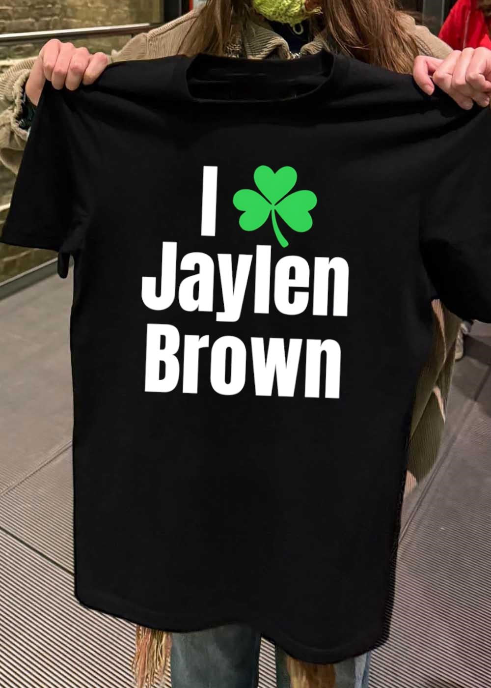 St. Patrick’s Day Celtics Fan I Heart Jaylen Brown T-Shirt