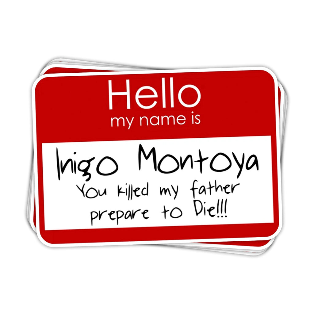 Hello My Name Is Inigo Montoya Vinyl Sticker