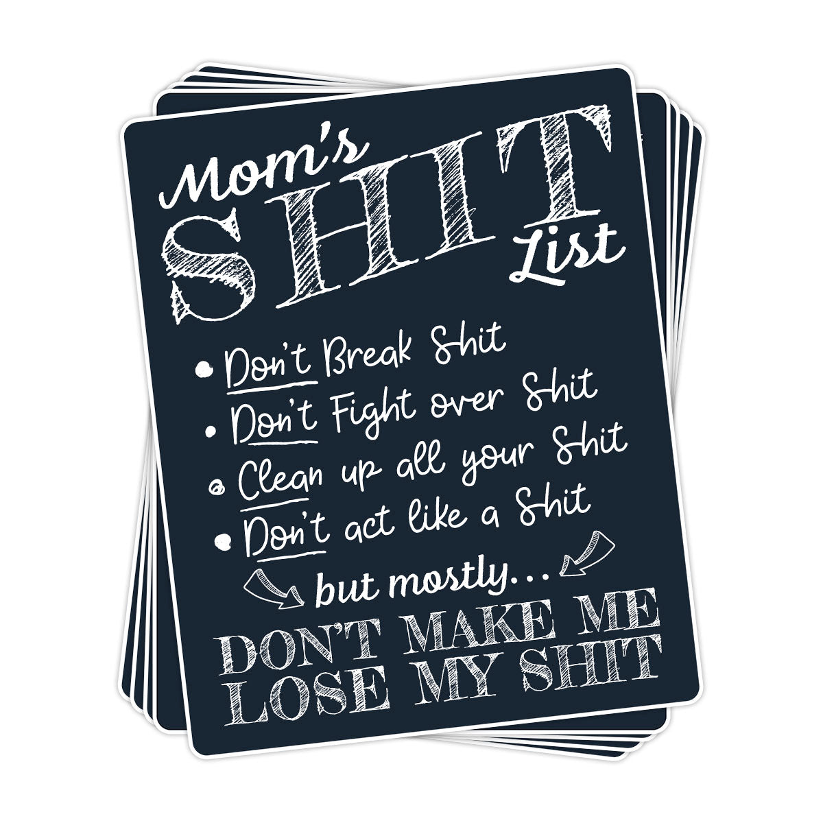 Mom's Shit List Vinyl Sticker