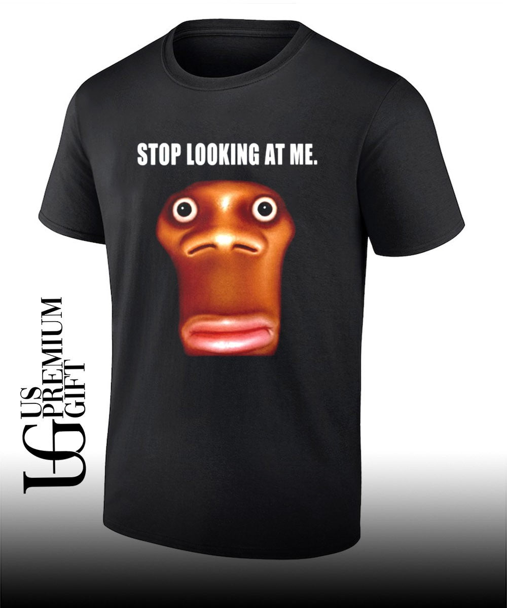 Stop looking at me funny face staring shirt