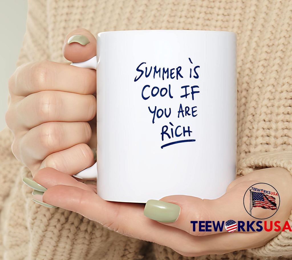 Summer Style Apparel Summer Is Cool If You Are Rich T-Shirt