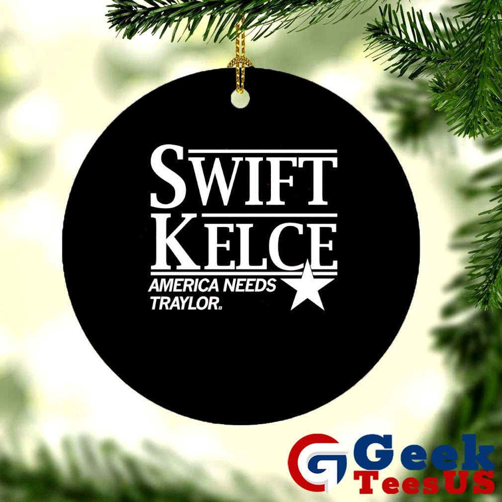 Swift Kelce America needs Traylor shirt