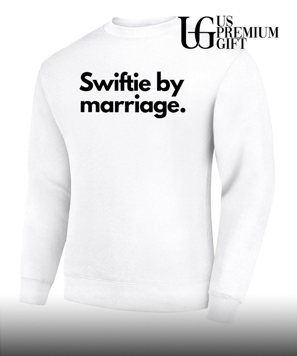 Swiftie by Marriage shirt