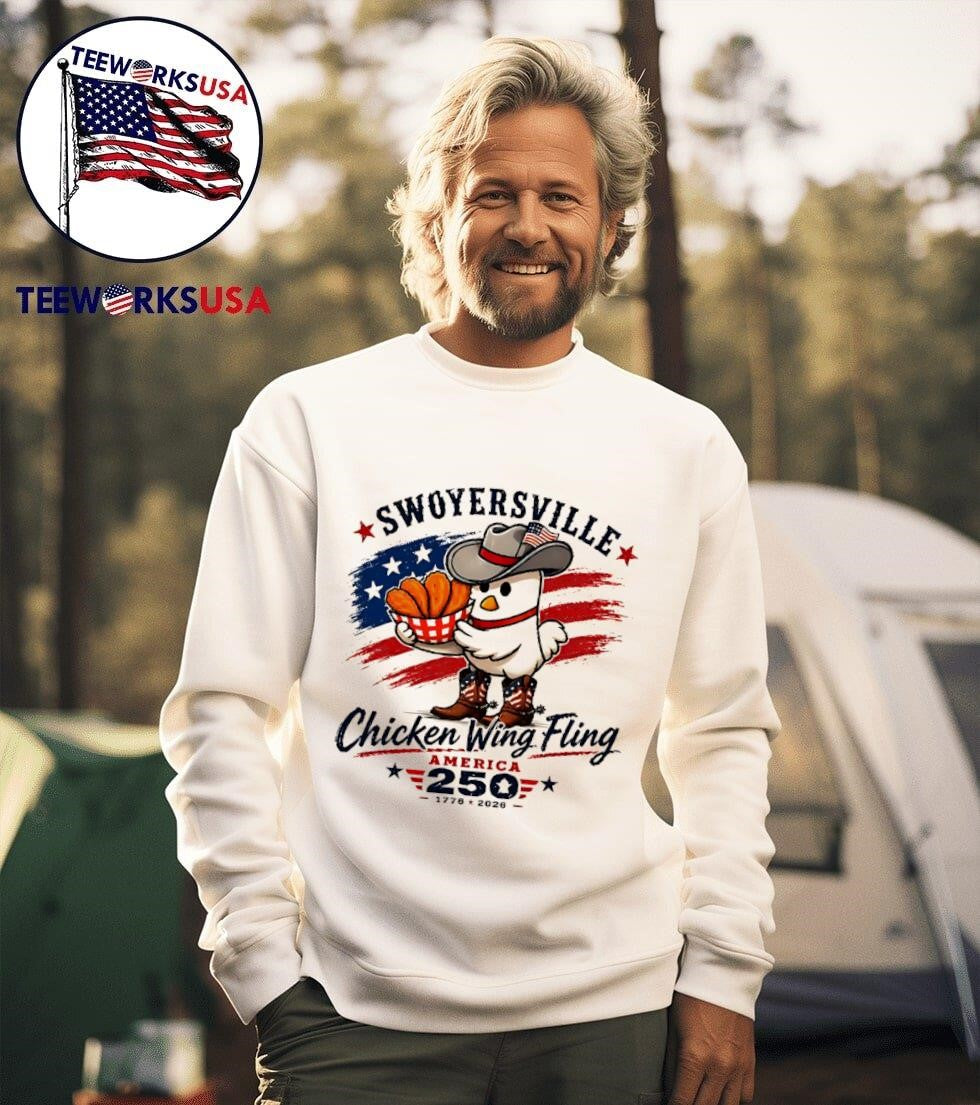 Swoyersville Chicken Wing Fling America 250 1776 2026 Shirt