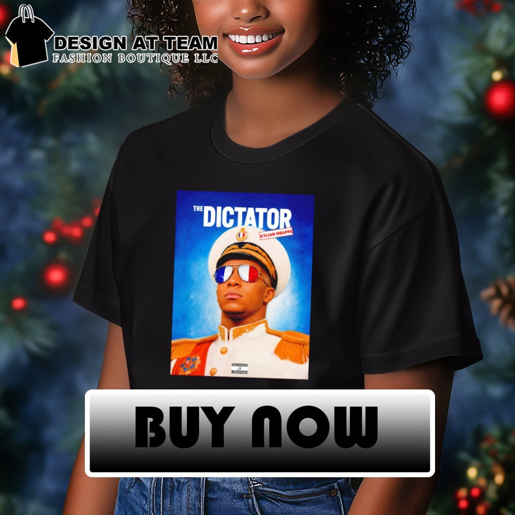 The Dictator Kylian Mbappe France Sam Schwartz Creations shirt