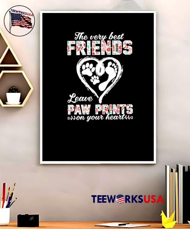 The Very Best Friends Leave Paw Prints on Your Heart Pet Owner T-Shirt