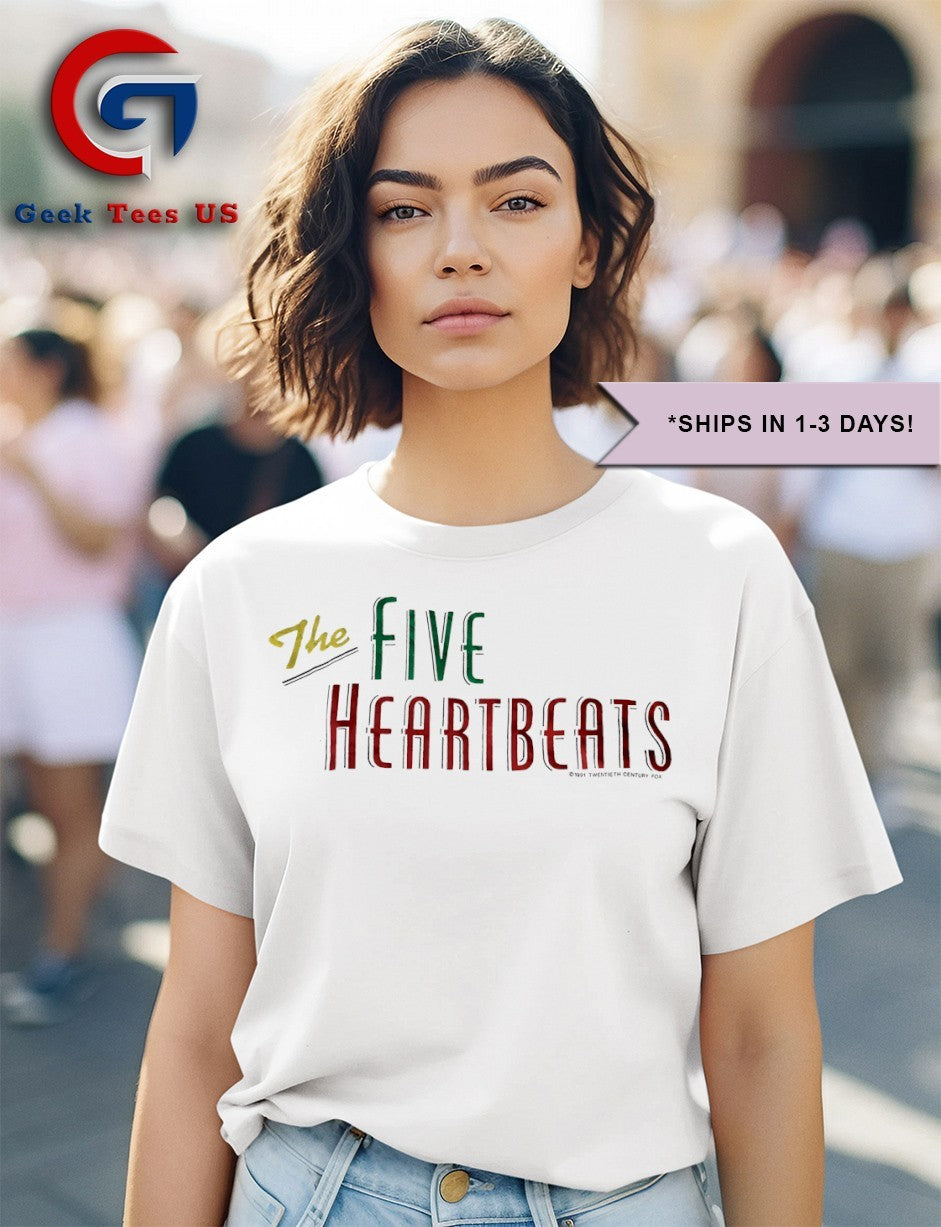 The five heartbeats shirt