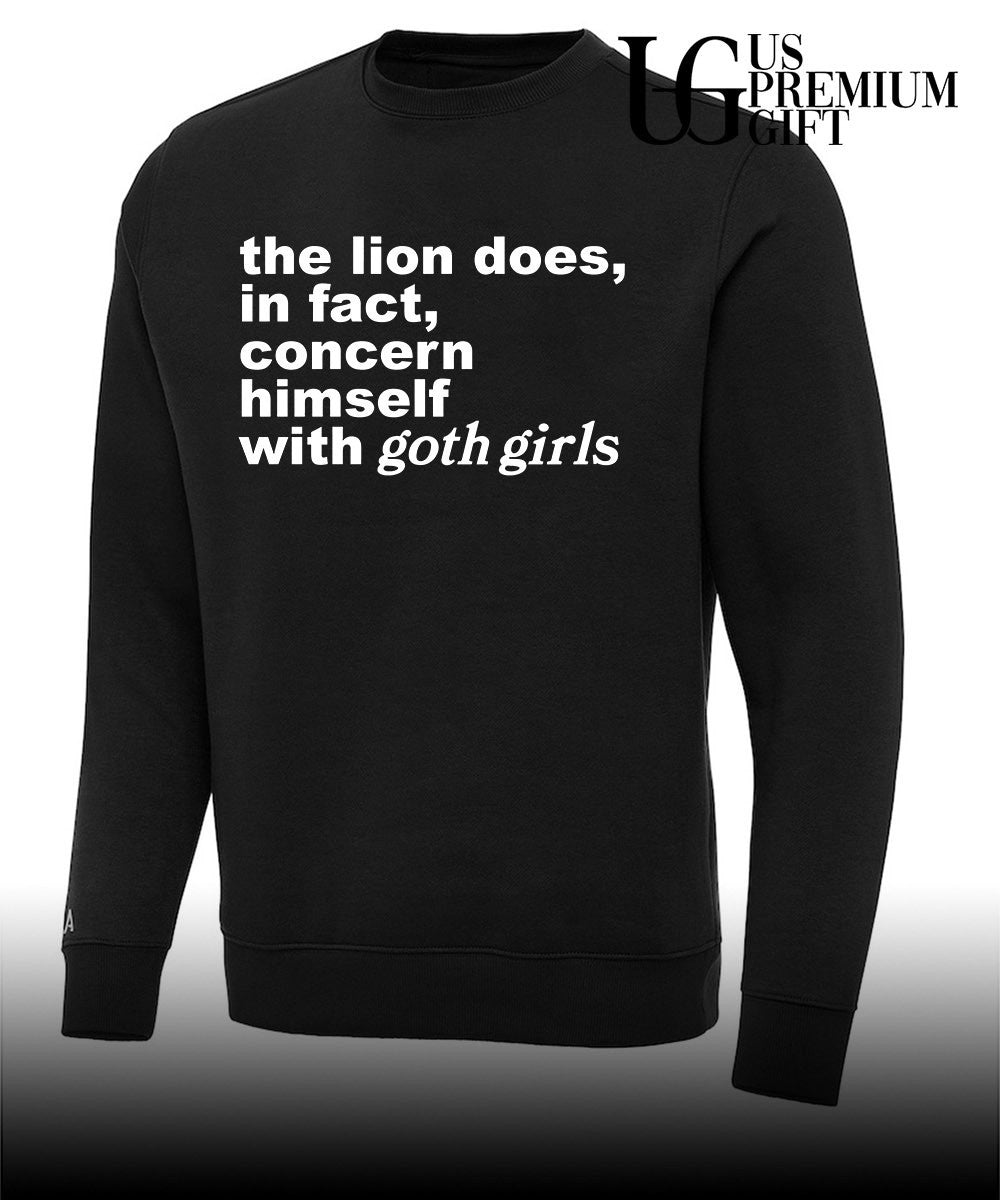The lion does in fact concern himself with goth girls shirt