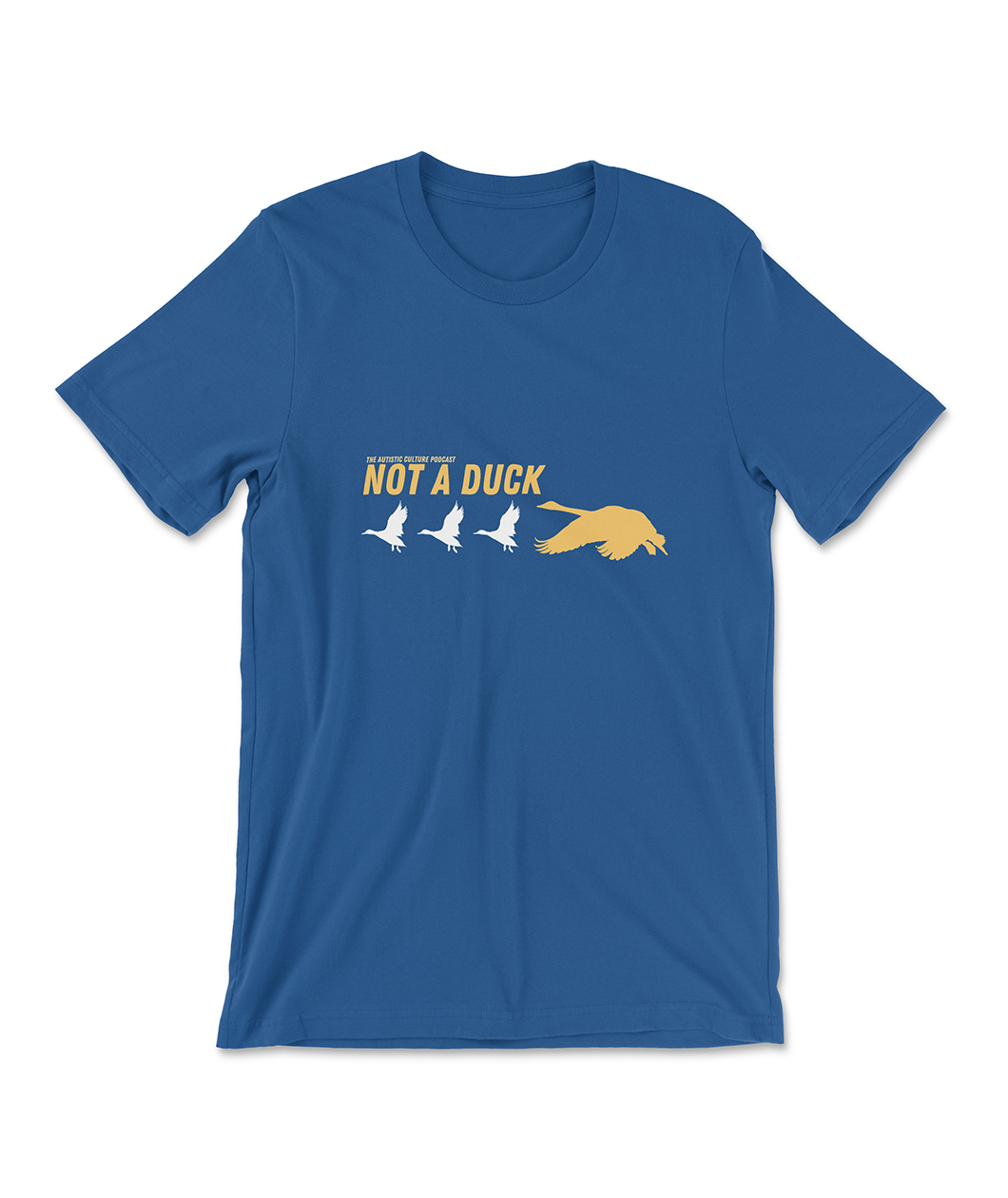 Not a Duck T-Shirt (Cool Blue Variant)
