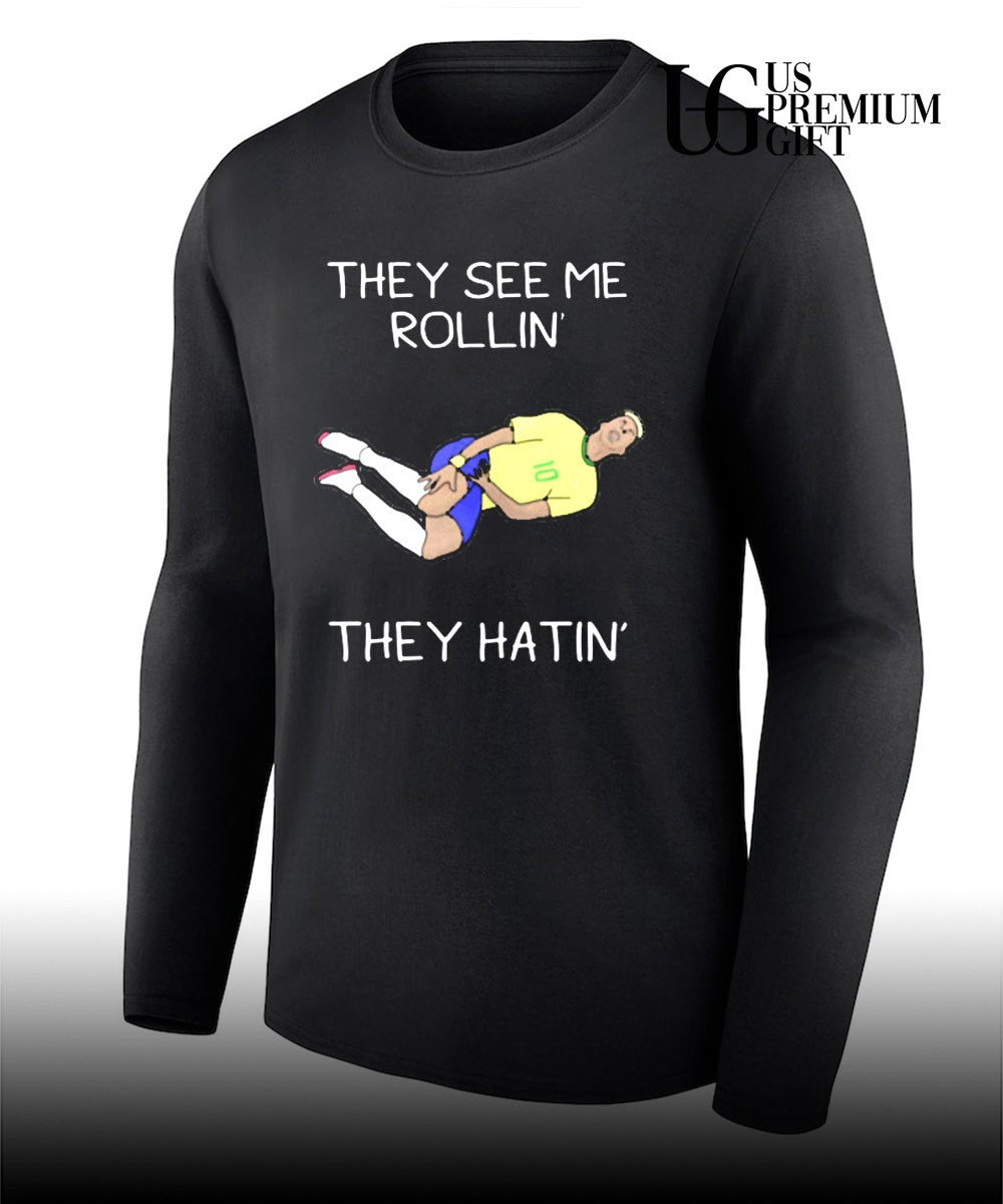 They see me rollin’ they hatin’ Neymar Jr Brazil Soccer 2026 shirt