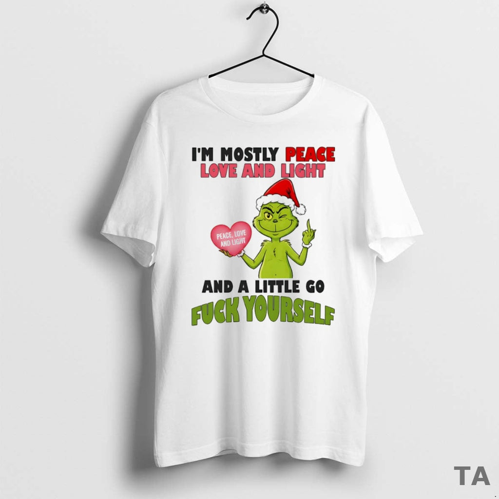 Top Grinch Im Mostly Peace Love Light Peace Love Light Little T-Shirts, Hoodie, Sweatshirt
