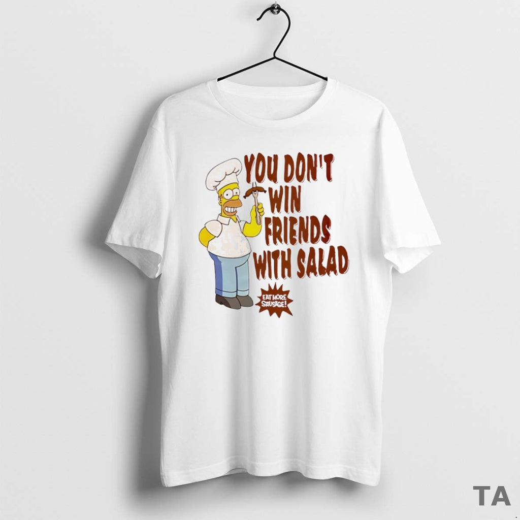 Top Homer Simpsons You Dont Win Friends Salad Circle T-Shirts, Hoodie, Sweatshirt