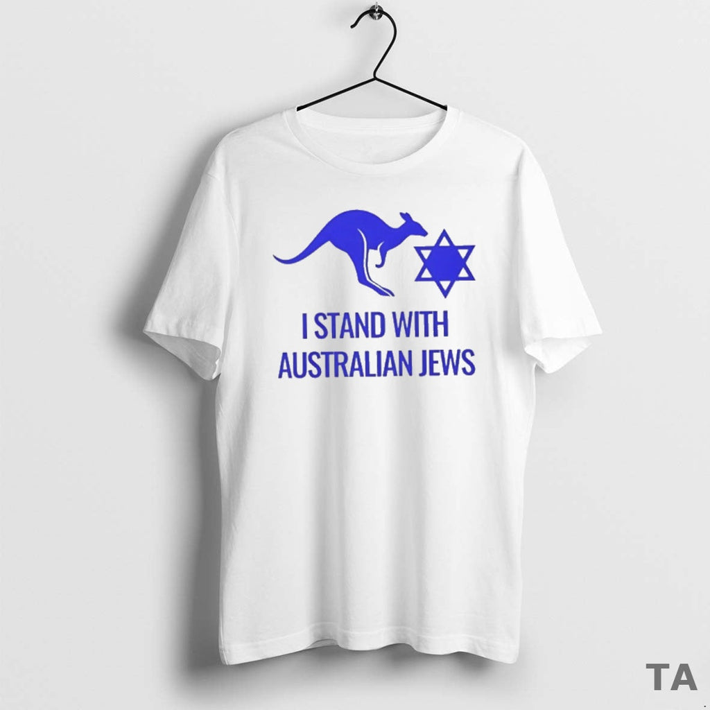 Top I Stand Australian Jews Pray Australia T-Shirts, Hoodie, Sweatshirt