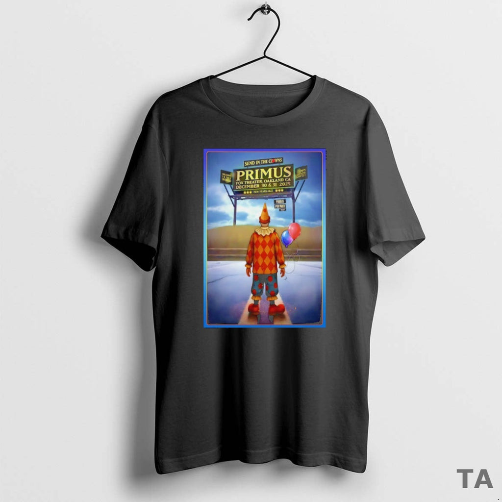 Top Primus Fox Theater Oakland Ca Dec 30 31 2025 Welcome Tho This T-Shirts, Hoodie, Sweatshirt