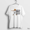 Top Watch Out He Knows Karate T-Shirts, Hoodie, Sweatshirt