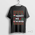 Trending 6 7 Meme Nice Naughty 67 Ugly T-Shirts, Hoodie, Sweatshirt