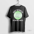Trending Easily Distracted By Historic Houses Graphic Tee Shirt Sweater