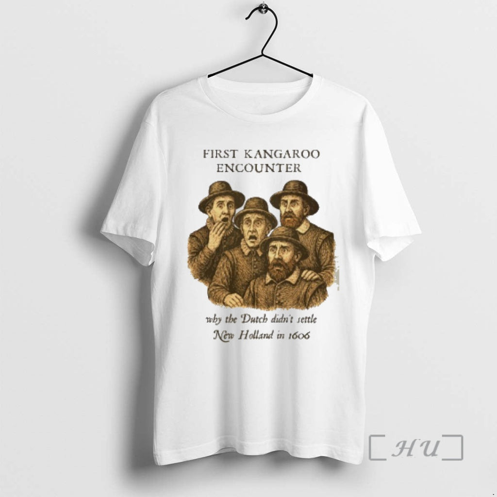 Trending First Kangaroo Encounter Why Dutch Didnt Settle New Holland 1606 T-Shirts, Hoodie, Sweatshirt