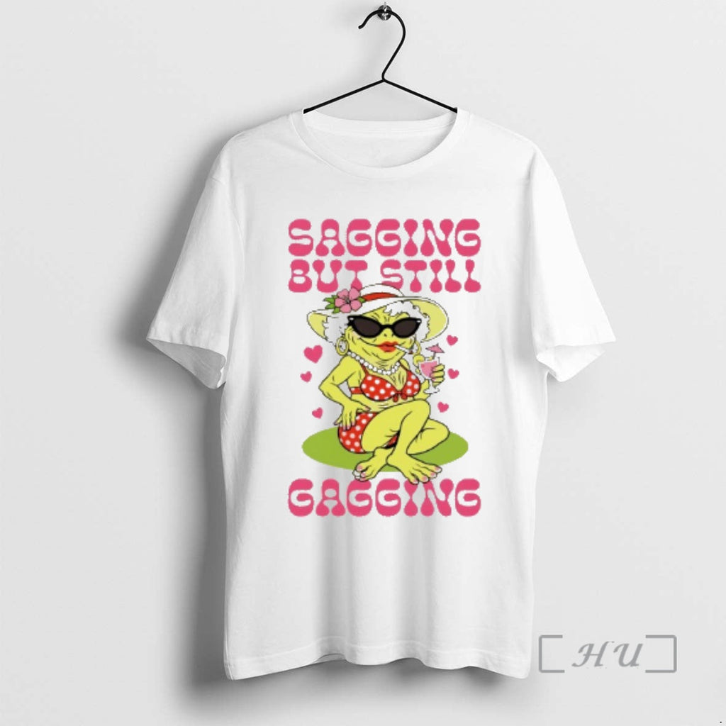 Trending Frog Sagging But Still Gagging T-Shirts, Hoodie, Sweatshirt