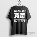 Trending Gear Up Breaks Release Take Off Ornaments Graphic Tee Shirts Sweatshirt Hoodies