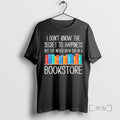 Trending I Dont Know Secret Happiness But Ive Never Been Sad T-Shirts, Hoodie, Sweatshirt