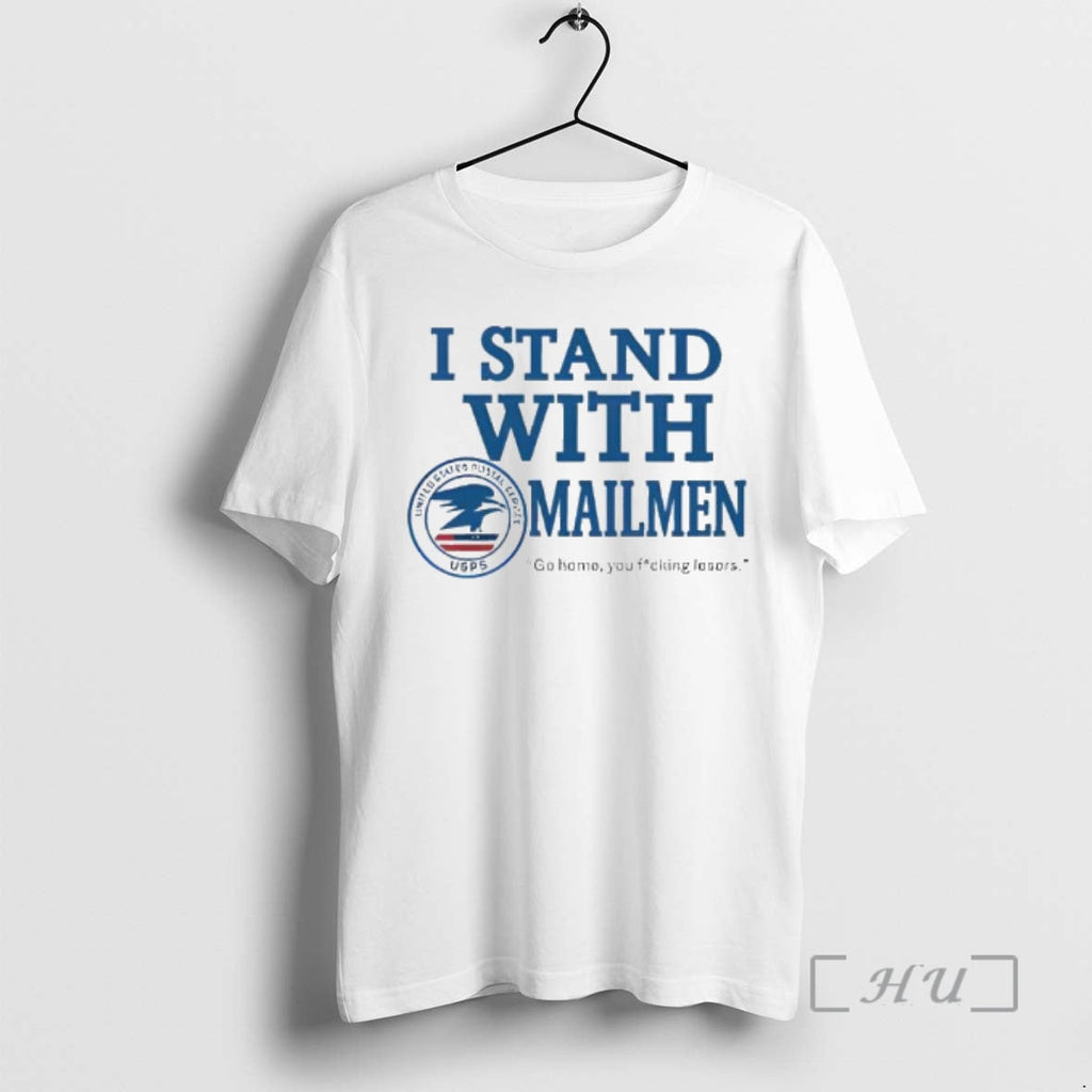 Trending I Stand Mailmen T-Shirts, Hoodie, Sweatshirt