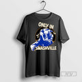 Trending Only In Smashville Nashville Predators Ornaments Graphic Tee Shirts Sweatshirt Hoodies