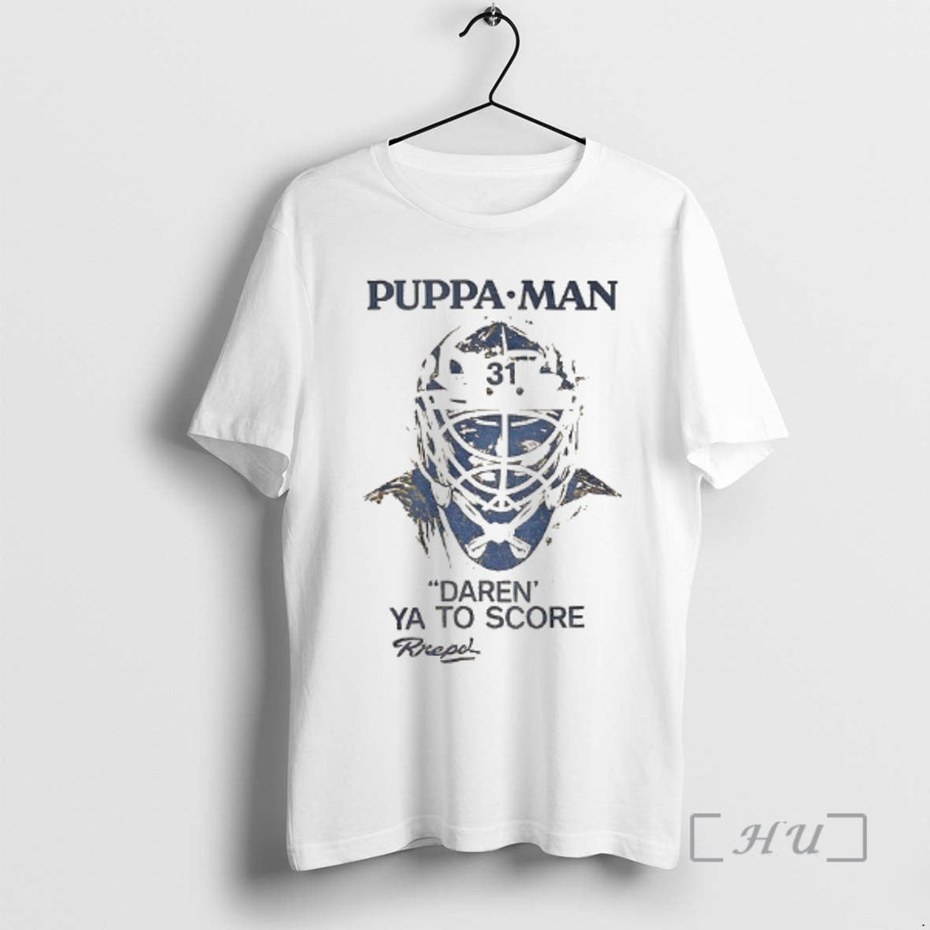Trending Puppa Man Daren Ya Score Buffalo Sabres T-Shirts, Hoodie, Sweatshirt