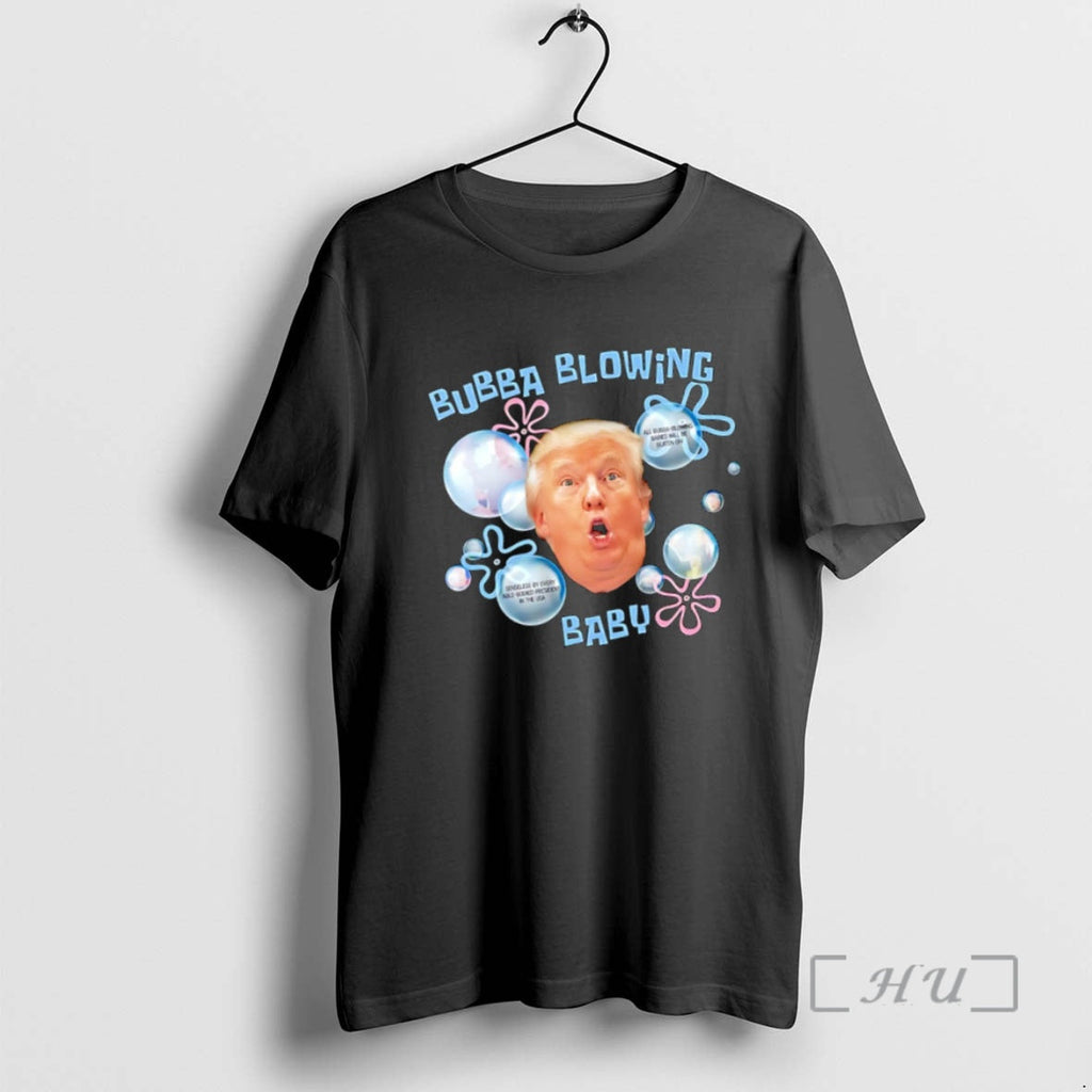 Trending Trump Bubba Blowing Baby T-Shirts, Hoodie, Sweatshirt