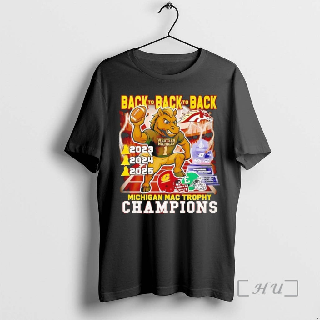 Trending Western Michigan Broncos Michigan Mac Trophy Champions 2025 Back2back Black T-Shirts, Hoodie, Sweatshirt