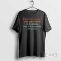 Trending What Ever You Allow Your Government Do Others They Will Eventually Do T-Shirts, Hoodie, Sweatshirt