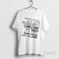 Trending Sometimes You Have Flip Out Go Bat Crap Crazy Make T-Shirts, Hoodie, Sweatshirt