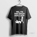 Trendy Yes Im The Crazy Dog Lady