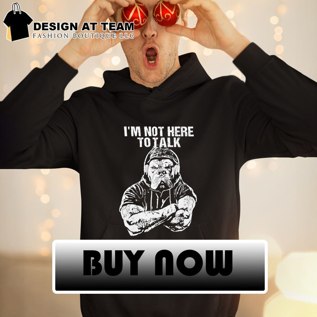 Trevor Rogers wearing Bulldog I’m not here to talk shirt