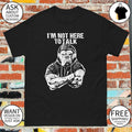 Trevor Rogers wearing Bulldog I’m not here to talk shirt