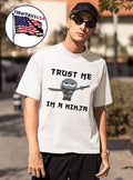 Trust Me I’m a Ninja Shirt
