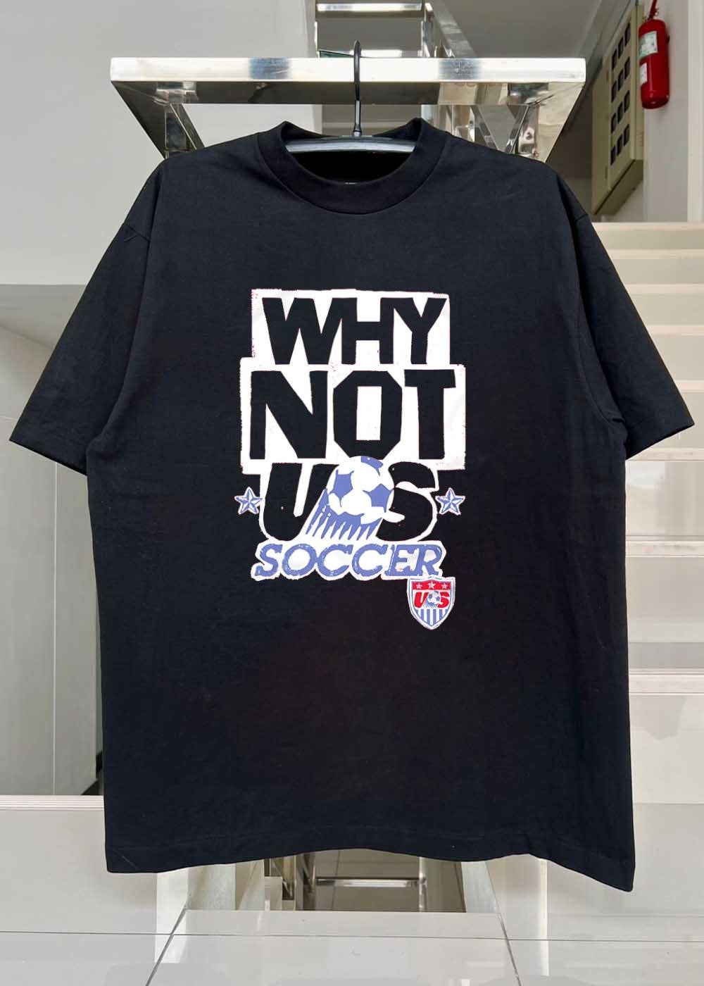 US Soccer Apparel Why Not Us Soccer Team US Shirt