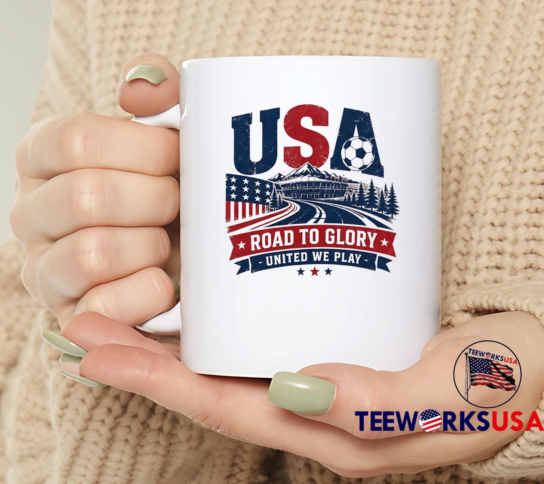 USA Road to Glory United We Play Soccer T-Shirt
