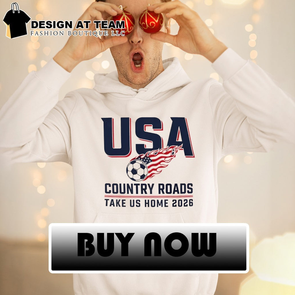 USA Soccer Country Roads Take Us Home 2026 America flag shirt