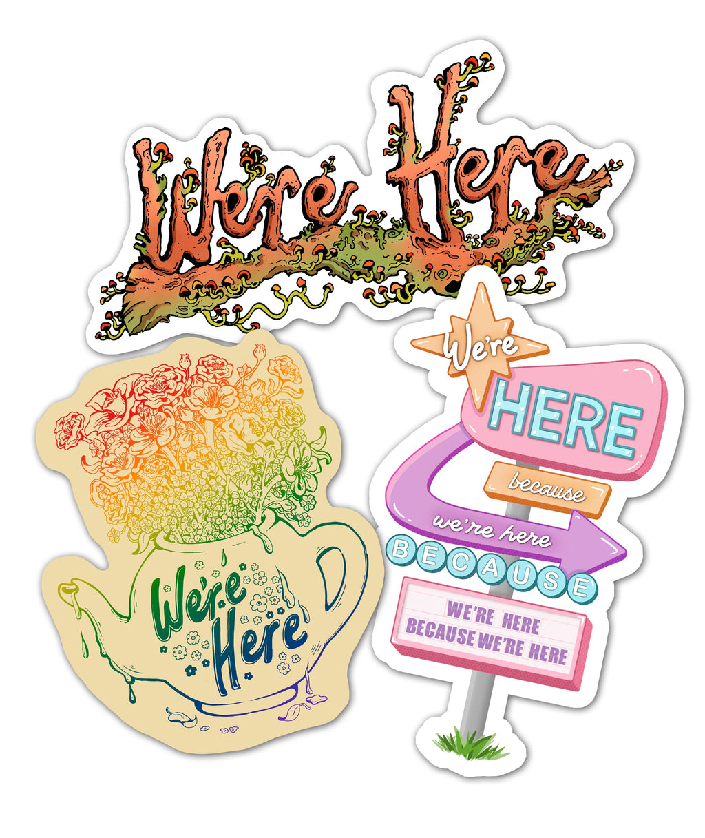 We're Here Sticker Pack