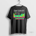 Viral Can I Lick It Periodic Table Tee Shirt Sweater