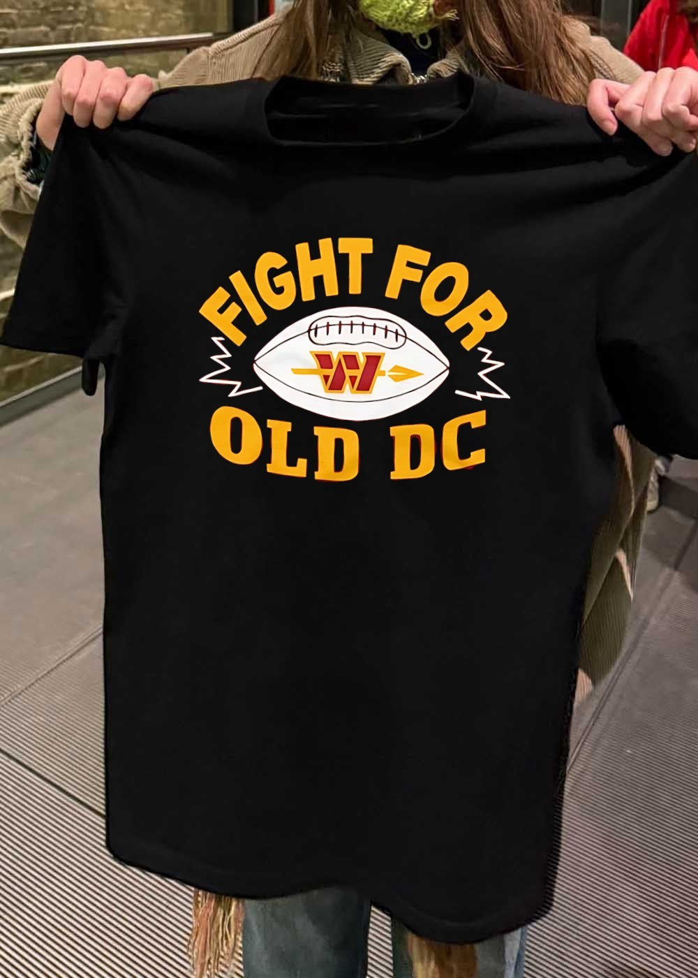 Washington Commanders Apparel Fight for Old DC Fan Gear T-Shirt