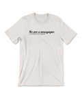 We are a newspaper Tee (Vintage White)