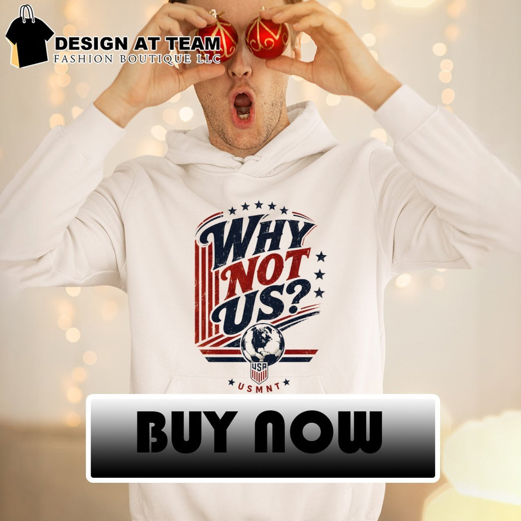 Why Not Us USA Soccer USMNT World Cup 2026 shirt