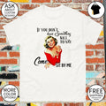 Woman If you don’t have something nice to say come sit by me shirt