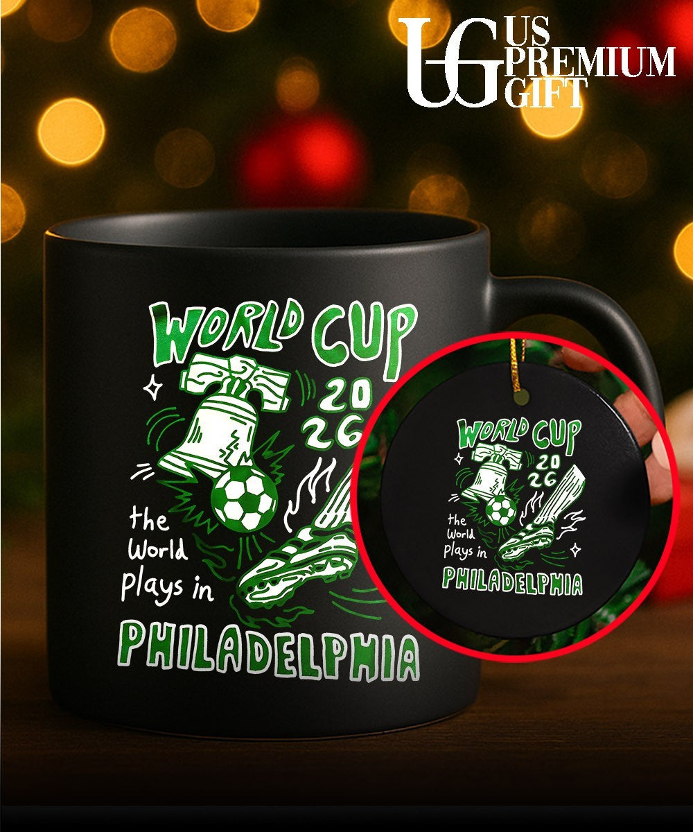 World Cup 2026 The World Plays In Philadelphia 2026 shirt
