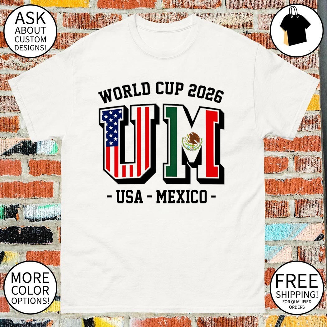World Cup 2026 UM USA Mexico Canada eliminated flag shirt