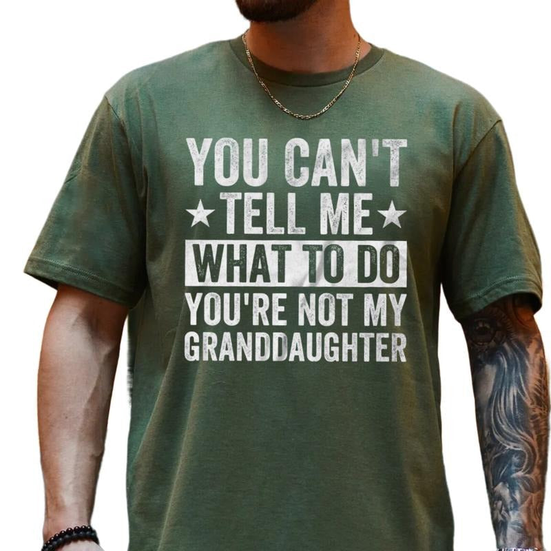 Can'T Tell You'Re Granddaughter Grandpa Grandfather Happy Regular Fit Short Sleeve Casual Streetwear (1)
